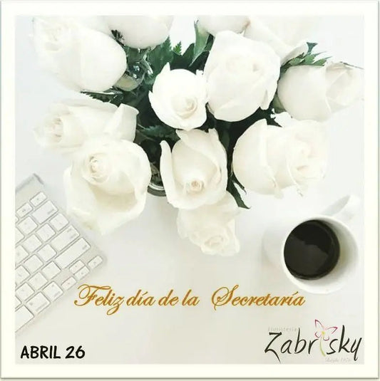 DÍA DE LA SECRETARIA - Floristería Zabrisky