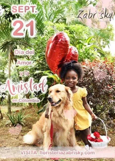 Septiembre 21 AMOR Y AMISTAD - Floristería Zabrisky