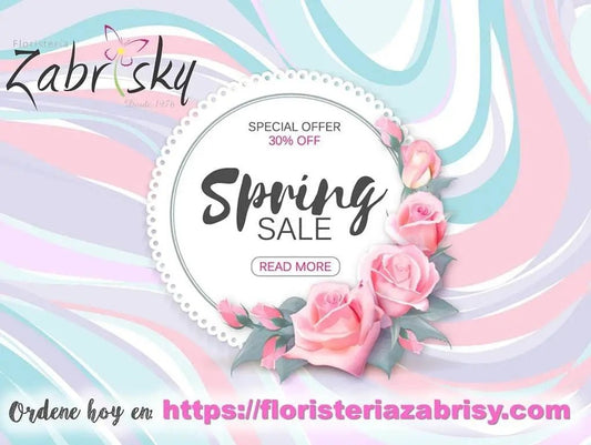 Spring Sale - Floristería Zabrisky