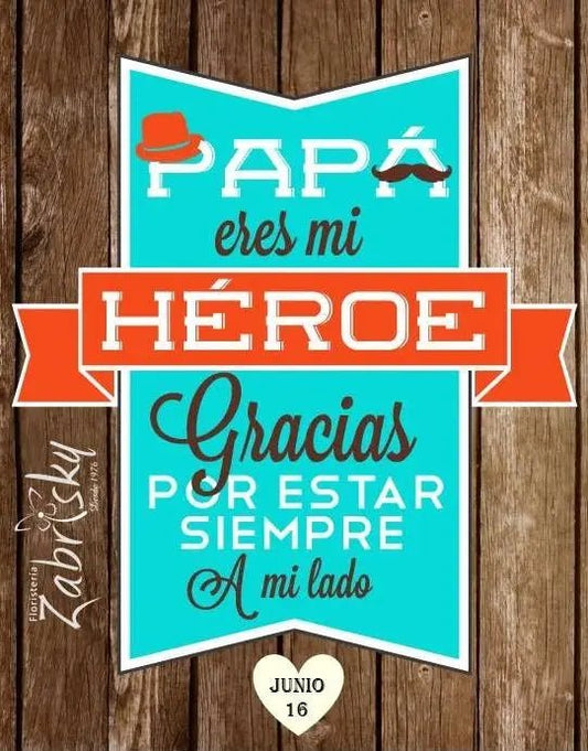 TE AMO PAPÁ - Floristería Zabrisky