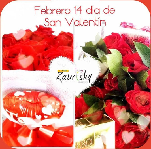 Febrero 14 día de San Valentin - Floristería Zabrisky