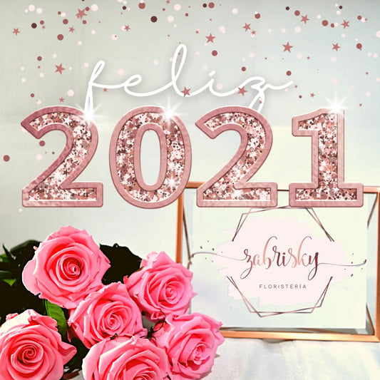 Feliz Año 2021 - Floristería Zabrisky