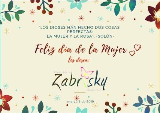 Feliz Día de la Mujer 2019 - Floristería Zabrisky