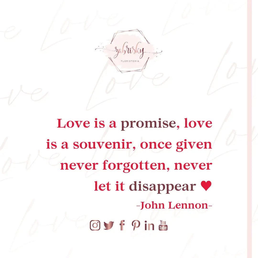 Love is a promise  #2022 #valentine'sday - Floristería Zabrisky