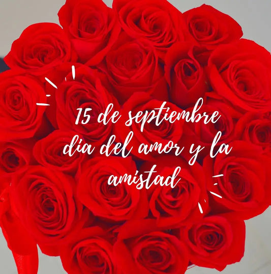 Septiembre 15 mese Amor y amistad - Floristería Zabrisky