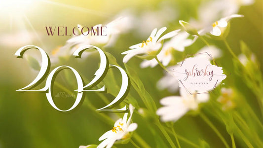 Welcome 2022 - Floristería Zabrisky